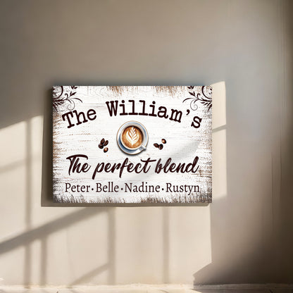 The Perfect Blend Sign