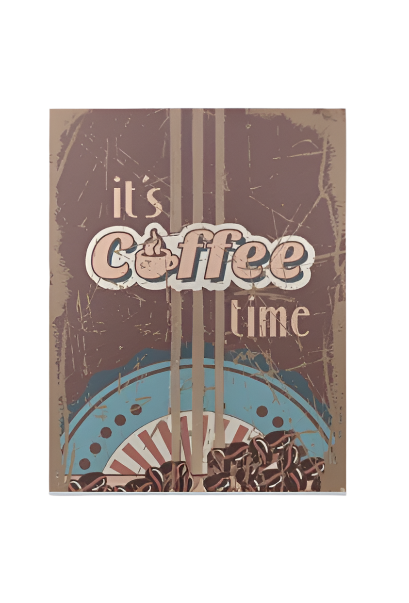 It's coffee time metal poster