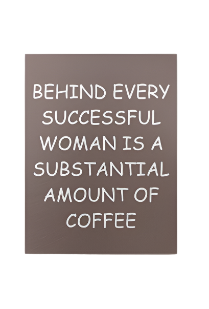 Behind every successful woman metal poster